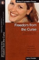 Larry Kreider - Freedom from the Curse: Christ Brings Freedom to Every Area of Our Lives, Häftad