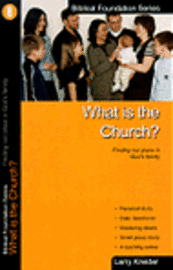 bokomslag What Is the Church: Finding Our Place in God's Family