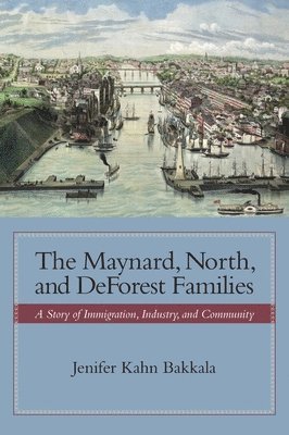 bokomslag The Maynard, North, and DeForest Families