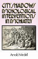 City Shadows: Psychological Interventions in Psychiatry