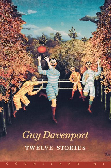 Guy Davenport - Twelve Stories, Häftad