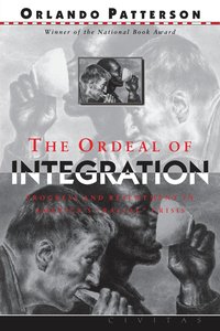 bokomslag The Ordeal Of Integration