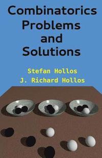 bokomslag Combinatorics Problems and Solutions