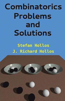 Combinatorics Problems and Solutions 1
