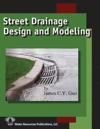 bokomslag Street Drainage Design and Modeling