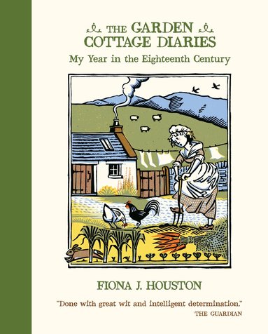 Fiona J. Houston - Garden Cottage Diaries, Häftad