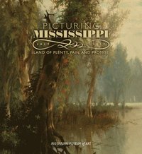 bokomslag Picturing Mississippi, 1817-2017