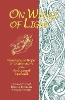 On Wings of Light: Messages of Hope and Inspiration from Archangel Michael