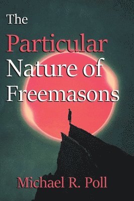 bokomslag Particular Nature of Freemasonry