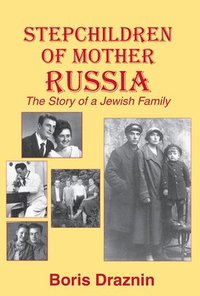 bokomslag Stepchildren of Mother Russia
