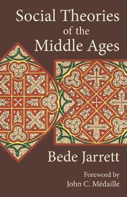 bokomslag Social Theories of the Middle Ages