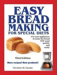 bokomslag Easy Breadmaking for Special Diets, Third Edition