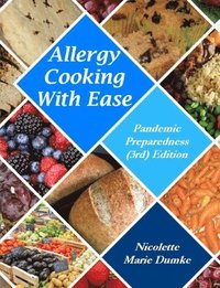 bokomslag Allergy Cooking With Ease: Pandemic Preparedness (3rd) Edition