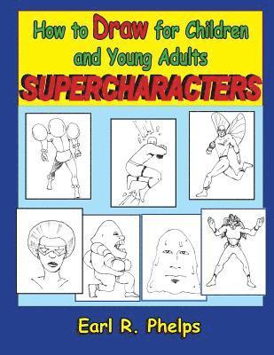 How to Draw for Children and Young Adults 1