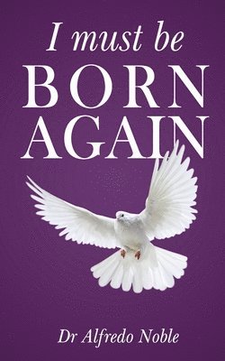 bokomslag I must be born again
