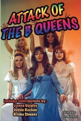 Attack of the B Queens 1