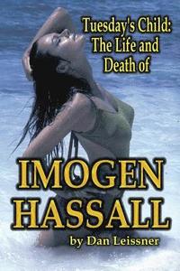 bokomslag Tuesday's Child: The Life and Death of Imogen Hassall