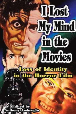 I Lost My Mind in the Movies 1