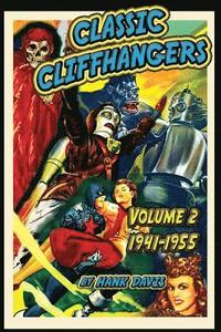 bokomslag Classic Cliffhangers: Volume 2, 1941-1955