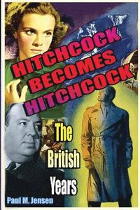 bokomslag Hitchcock Becomes Hitchcock