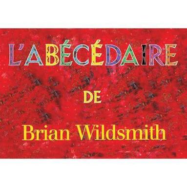 bokomslag L'Abecedaire de Brian Wildsmith
