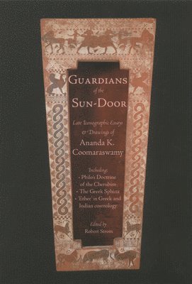 bokomslag Guardians of the Sundoor: Late Iconographic Essays Volume 1
