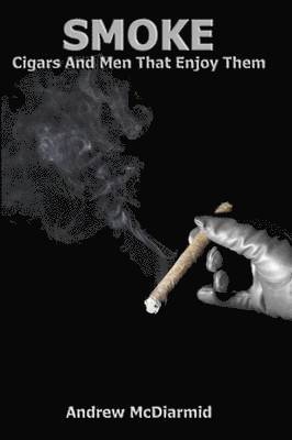 Andrew McDiarmid - Smoke, Häftad
