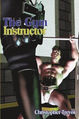 Christopher Trevor - Gym Instructor, Häftad