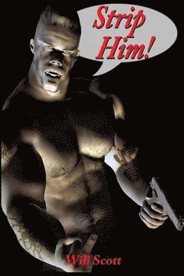 Will Scott - Strip Him!, Häftad