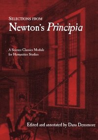 bokomslag Selections from Newton's Principia