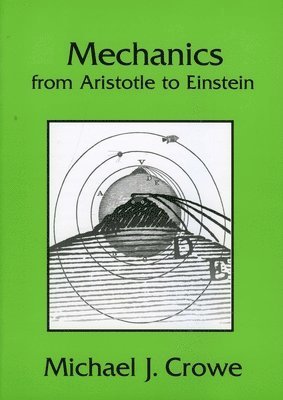 bokomslag Mechanics from Aristotle to Einstein