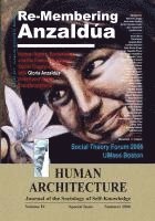 Mohammad H. Tamdgidi - Re-Membering Anzaldua: Human Rights, Borderlands, and the Poetics of Applied Social Theory--Engaging with Gloria Anzaldua in Self and Global, Häftad