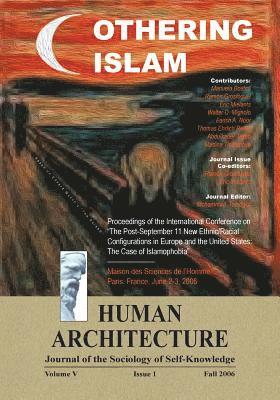 bokomslag Othering Islam: Proceedings of the International Conference on the Post-September 11 New Ethnic/Racial Configurations in Europe and th