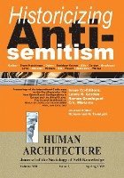Mohammad H. Tamdgidi - Historicizing Anti-Semitism (Proceedings of the International Conference on "The Post-September 11 New Ethnic/Racial Configurations in Europe and the, Häftad