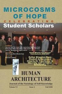 bokomslag Microcosms of Hope: Celebrating Student Scholars (??Award-Winning and Honoree Contributions, 2006-2007, ?Esther Kingston