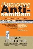 bokomslag Historicizing Anti-Semitism (Proceedings of the International Conference on "The Post-September 11 New Ethnic/Racial Configurations in Europe and the United States