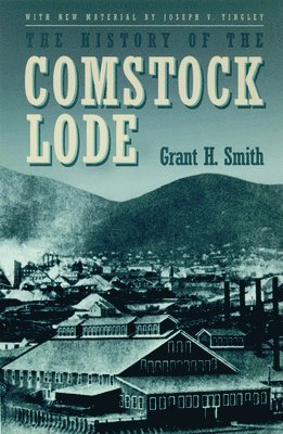 bokomslag History of the Comstock Lode