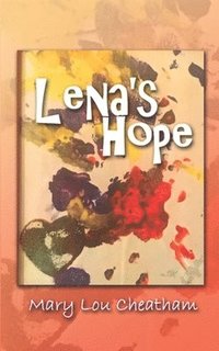 bokomslag Lena's Hope