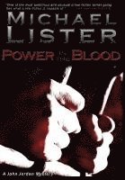 Michael Lister - Power in the Blood, Inbunden