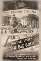 Michael Lister - The Big Bout, Inbunden. Tillgänglighet: Lägg i varukorg