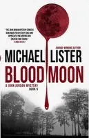 Michael Lister - Blood Moon: A John Jordan Mystery, Häftad. Tillgänglighet: Lägg i varukorg