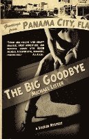 The Big Goodbye 1