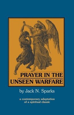 bokomslag Prayer in the Unseen Warfare