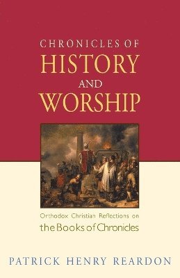 bokomslag Chronicles of History and Worship