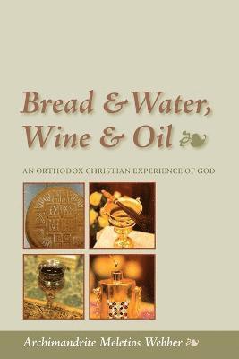 Bread and Water, Wine and Oil 1