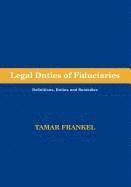 bokomslag Legal Duties of Fiduciaries