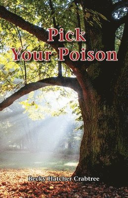 bokomslag Crabtree, B: Pick Your Poison