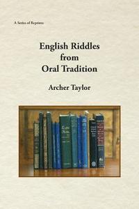 bokomslag English Riddles in Oral Tradition