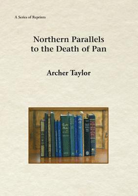 Northern Parallels to the Death of Pan 1