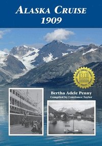 bokomslag Alaska Cruise 1909